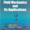 FLUID MECHANICS AND ITS APPLICATIONS | VIJAY GUPTA , SANTOSH K. GUPTA | New Age