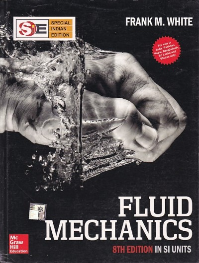 FLUID MECHANICS | FRANK M. WHITE | McGraw Hill | Pragationline.com