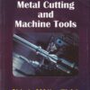 FUNDAMENTALS  OF METAL CUTTING AND MACHINE TOOLS | B. L. JUNEJA , G. S. SEKHON , NITIN SETH | New Age