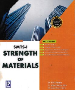 SMTS-1 STRENGTH OF MATERIALS | DR. B.C. PUNMIA, ER. ASHOK K. JAIN, DR. ARUN K. JAIN | Laxmi