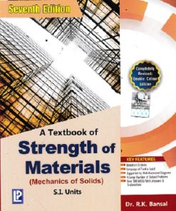 A TEXTBOOK OF STRENGTH OF MATERIALS (Mechanics Of Solids) | DR. R.K. BANSAL | Laxmi