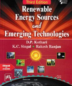 RENEWABLE ENERGY SOURCES AND EMERGING TECHNOLOGIES | D. P. KOTHARI , K. C. SINGAL , RAKESH RANJAN | PHI