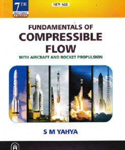 FUNDAMENTALS OF COMPRESSIBLE FLOW | S. M. YAHYA | New Age