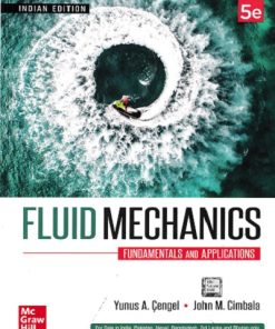 FLUID MECHANICS | YUNUS A. CENGEL, JOHN M. CIMBALA | McGraw Hill