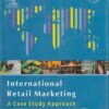 INTERNATIONAL RETAIL MARKETING | MARGARET BRUCE , CHRISTOPHER MOORE , GRETE BIRTWISTLE | Butterworth Heinemann