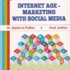 INTERNET AGE MARKETING WITH SOCIAL MEDIA | DR. APOORVA PALKAR , AMIT JADHAV | Himalaya Publishing House