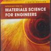 INTRODUCTION TO MATERIALS SCIENCE FOR ENGINEERS | JAMES F. SHACKELFORD , MADANAPALLI K. MURALIDHARA | Pearson