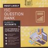 MOST LIKELY ISC QUESTION BANK CLASS 12TH ACCOUNTS CHAPTERWISE & CATEGORYWISE | Oswal Gurukul