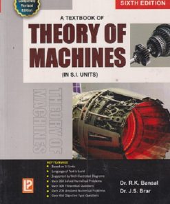 A TEXTBOOK OF THEORY OF MACHINES (IN S.I. UNITS) | DR. R. K. BANSAL , DR. J. S. BARAR | Laxmi