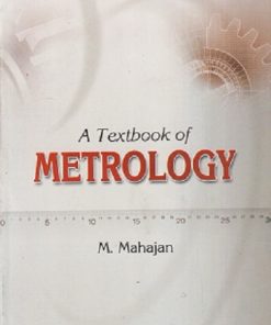 A TEXTBOOK OF METROLOGY | M. MAHAJAN | Dhanpat Rai