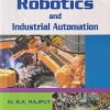 ROBOTICS AND INDUSTRIAL AUTOMATION | ER. R.K. RAJPUT | S.Chand