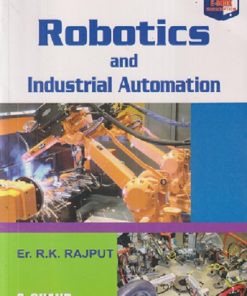 ROBOTICS AND INDUSTRIAL AUTOMATION | ER. R.K. RAJPUT | S.Chand