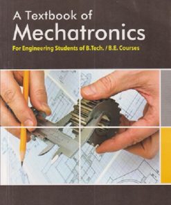 A TEXTBOOK OF MECHATRONICS | ER. R.K. RAJPUT | S.Chand