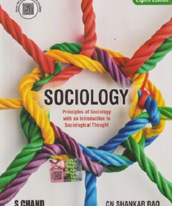 SOCIOLOGY (Principles Of Sociology With An Introduction To Sociological Thought) | C.N. SHANKAR RAO | S.Chand