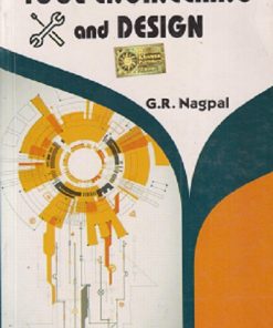 TOOL ENGINEERING AND DESIGN | G. R. NAGPAL | Khanna Publishers