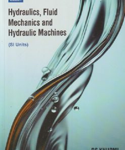HYDRAULICS FLUID MECHANICS AND HYDRAULIC MACHINES | RS KHURMI , N KHURMI | S.Chand