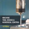 MACHINE TOOL DESIGN  AND NUMERICAL CONTROL | N. K. MEHTA | McGraw Hill