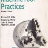 MACHINE TOOL PRACTICES | RICHARD R. KIBBE , ROLAND O. MEYER, JOHN E. NEELY , WARREN T. WHITE | PHI
