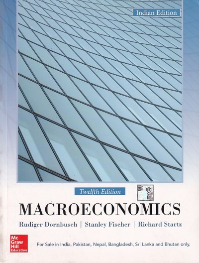 Macroeconomics Rudiger Dornbusch Stanly Fiseher Richard Startz Pragationline Com