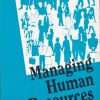 MANAGING HUMAN RESOURCES | ARUN MONAPPA | Macmillan