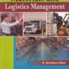 MATERIALS AND LOGISTICS MANAGEMENT | K. SHRIDHARA BHAT | Himalaya Publishing House