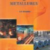 MATERIAL SCIENCE AND METALLURGY | O. P. KHANNA | Dhanpat Rai
