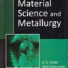 MATERIAL SCIENCE AND METALLURGY | U. C. JINDAL , ATISH MOZUMDER | Pearson