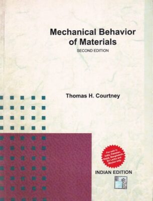 MECHANICAL BEHAVIOR OF MATERIALS | THOMAS H. COURTNEY | McGraw Hill ...