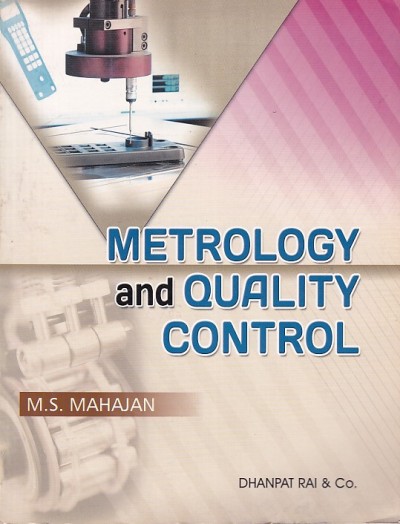 Metrology And Quality Control , An Introduction to Metrology and ...