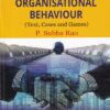 ORGANISATIONAL BEHAVIOUR | P. SUBBA RAO | Himalaya Publishing House
