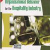 ORGANIZATIONAL BEHAVIOR FOR THE HOSPITALITY INDUSTRY | FLORENCE BERGER, JUDI BROWNELL | Pearson