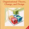 ORGANIZATIONAL THEORY DESIGN AND CHANGE | RICHARD L. DAFT | Cengage
