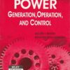 POWER GENERATION, OPERATION AND CONTROL | ALLEN J. WOOD , BRUCE F. WOLLENBERG | Wiley