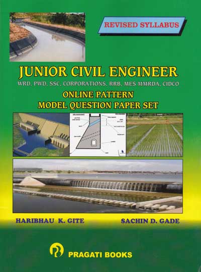 Junior Civil Engineer : WRD, PWD, SSC, Corporations, RRB, MES MMRDA, CIDCO Onine Pattern