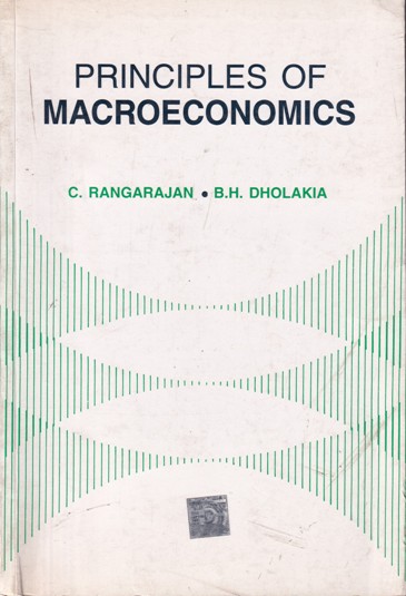 PRINCIPLES OF MACROECONOMICS | C. RANGARAJAN , B. H. DHOLAKIA | McGraw ...