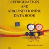 REFRIGERATION AND AIR CONDITIONING DATA BOOK | MANOHAR PRASAD | New Age