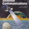SATELLITE COMMUNICATIONS | ANIL K. MAINI, VARSHA AGRAWAL | Wiley