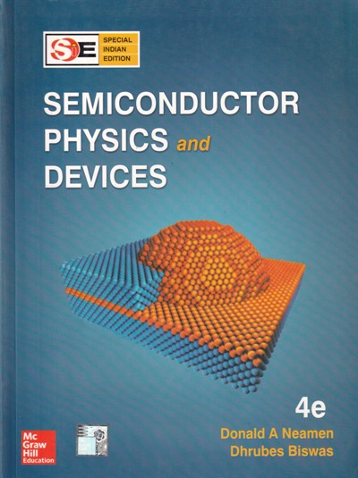 SEMICONDUCTOR PHYSICS AND DEVICES- DONALD A. NEAMEN , DHRUBES BISWAS | Pragationline.com