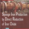 SPONGE IRON PRODUCTION BY DIRECT REDUCTION OF IRON OXIDE | AMIT CHATTERJEE | PHI