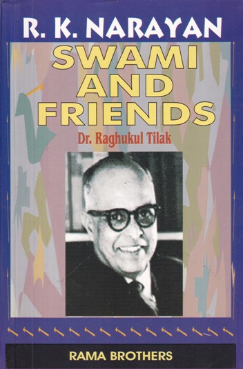 Swami And Friends R K Narayan