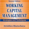 WORKING CAPITAL MANAGEMENT | HRISHIKES BHATTACHARYA | PHI
