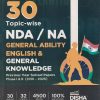 30 Topic Wise NDA/NA GENERAL ABILITY (2010-2025) (PREVIOUS YEAR SOLVED PAPERS PHASE 1 & 2) ENGLISH & GENERAL KNOWLEDGE | Disha Publication