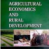 AGRICULTURAL ECONOMICS AND RURAL DEVELOPMENT | B.P. TYAGI | Jai Prakash