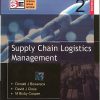 SUPPLY CHAIN LOGISTICS MANAGEMENT | DONALD J. BOWERSX, DAVID J. CLOSS M. BIXBY COOPER | McGraw Hill