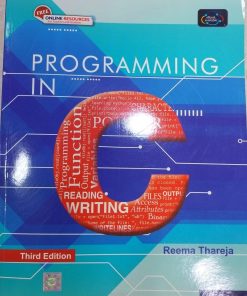 PROGRAMMING IN C | REEMA THAREJA | Oxford