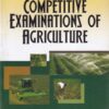 A GUIDE FOR COMPATITIVE EXAMINATIONS OF AGRICULTURE | PHUNDAN SINGH | Kalyani Publishers