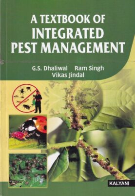 A TEXTBOOK OF INTEGRATED PEST MANAGEMENT | G. S. DHALIWAL, RAM SINGH ...