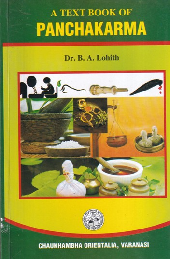 A TEXTBOOK OF PANCHAKARMA | DR. B. A. LOHITH | CHAUKHAMBA PUBLICATIONS ...