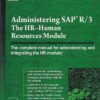 ADMINISTERING SAP R 3 THE HR HUMAN RESOURCES MODULE | JONATHAN BLAIN AND BERNARD DODD | PHI