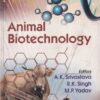 ANIMAL BIOTECHNOLOGY | A. K. SRIVASTAVA, R. K. SINGH, M. P. YADAV | CBS